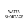 WATER SHORTAGE